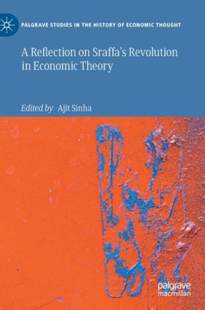 A Reflection on Sraffa''s Revolution in Economic Theory