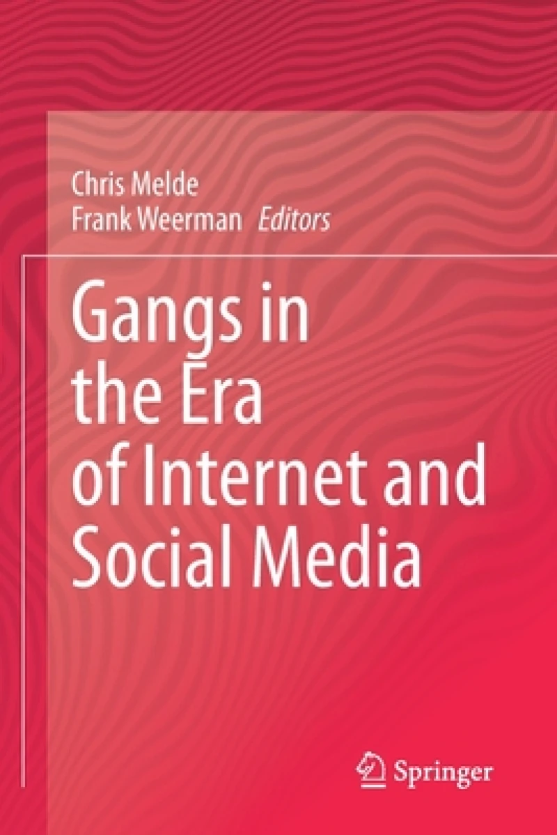 Gangs in the Era of Internet and Social Media