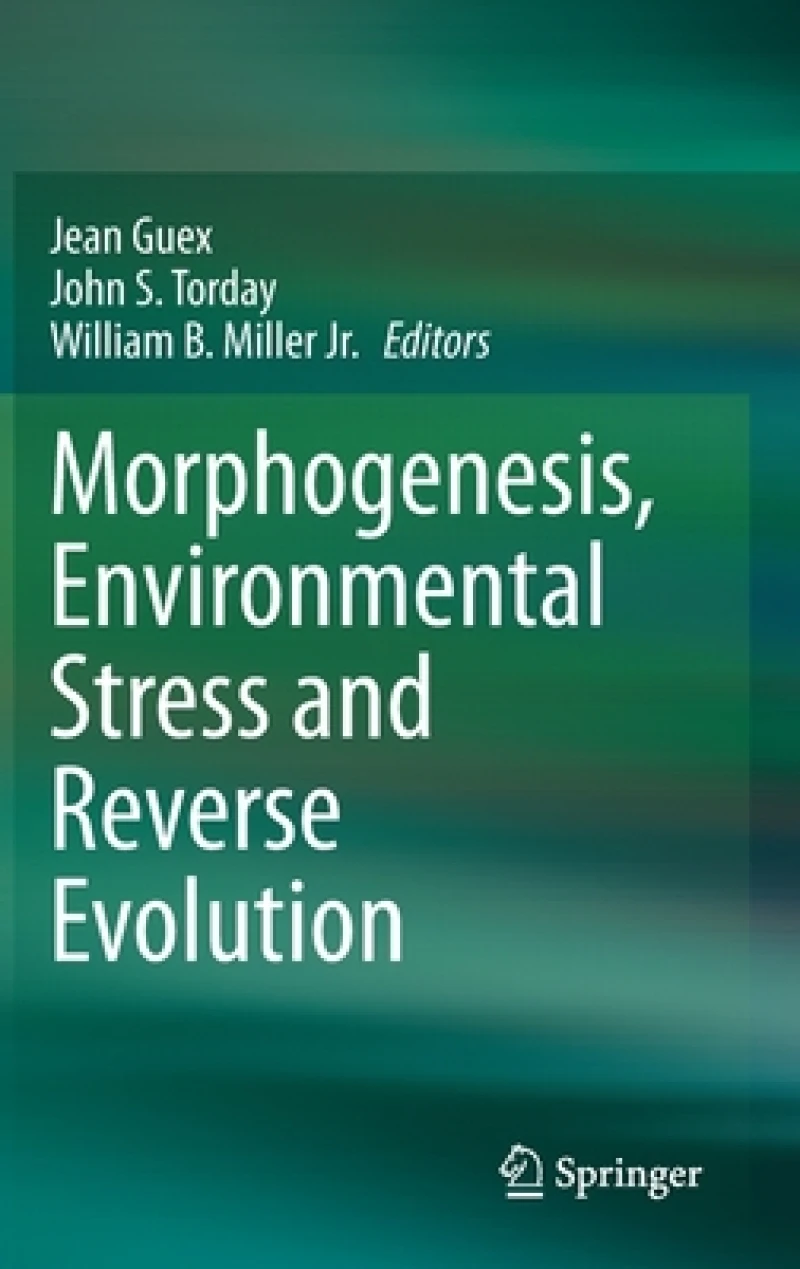 Morphogenesis, Environmental Stress and Reverse Evolution