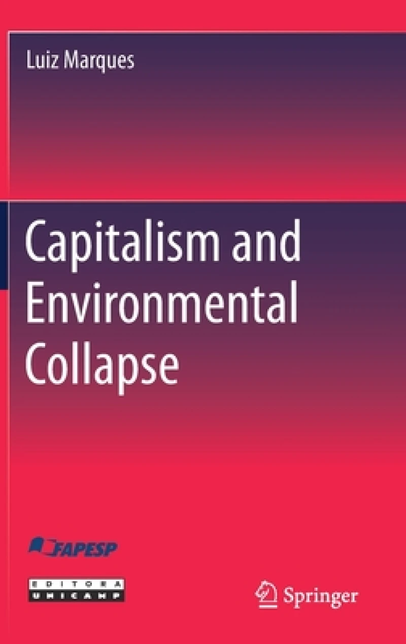Capitalism and Environmental Collapse