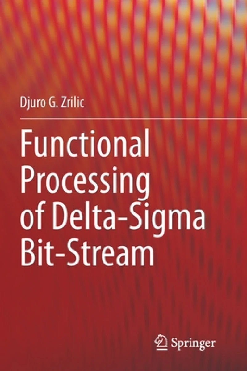 Functional Processing of Delta-Sigma Bit-Stream