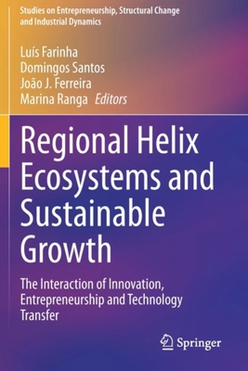 Regional Helix Ecosystems and Sustainable Growth