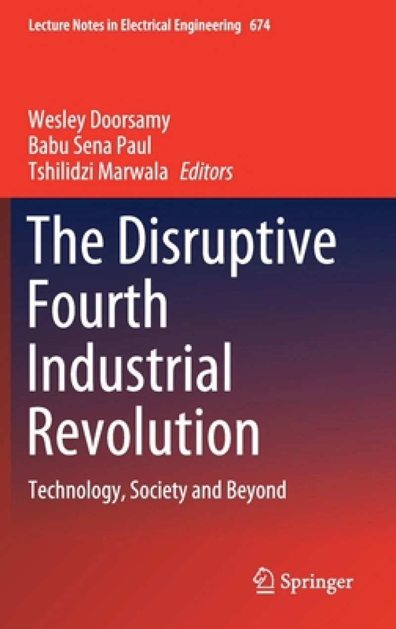 The Disruptive Fourth Industrial Revolution