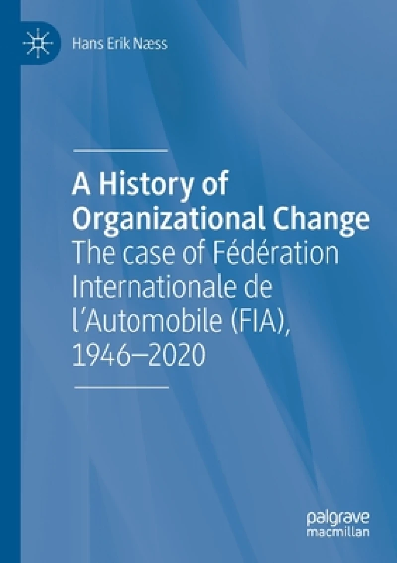 A History of Organizational Change