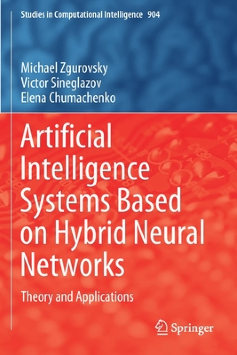 Artificial Intelligence Systems Based on Hybrid Neural Networks