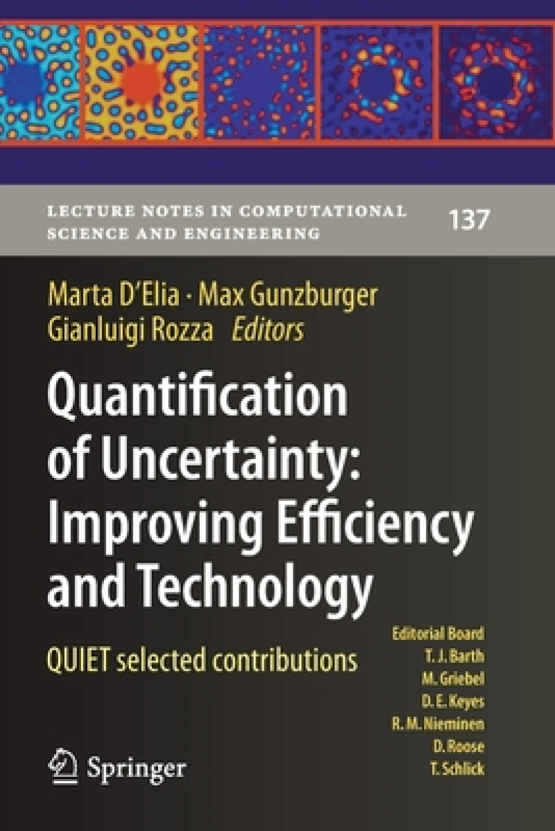 Quantification of Uncertainty: Improving Efficiency and Technology