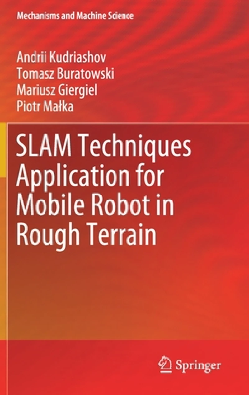 SLAM Techniques Application for Mobile Robot in Rough Terrain