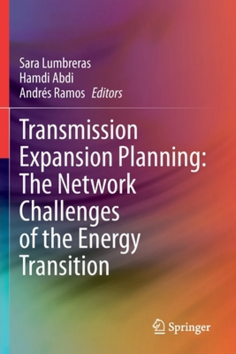 Transmission Expansion Planning: The Network Challenges of the Energy Transition