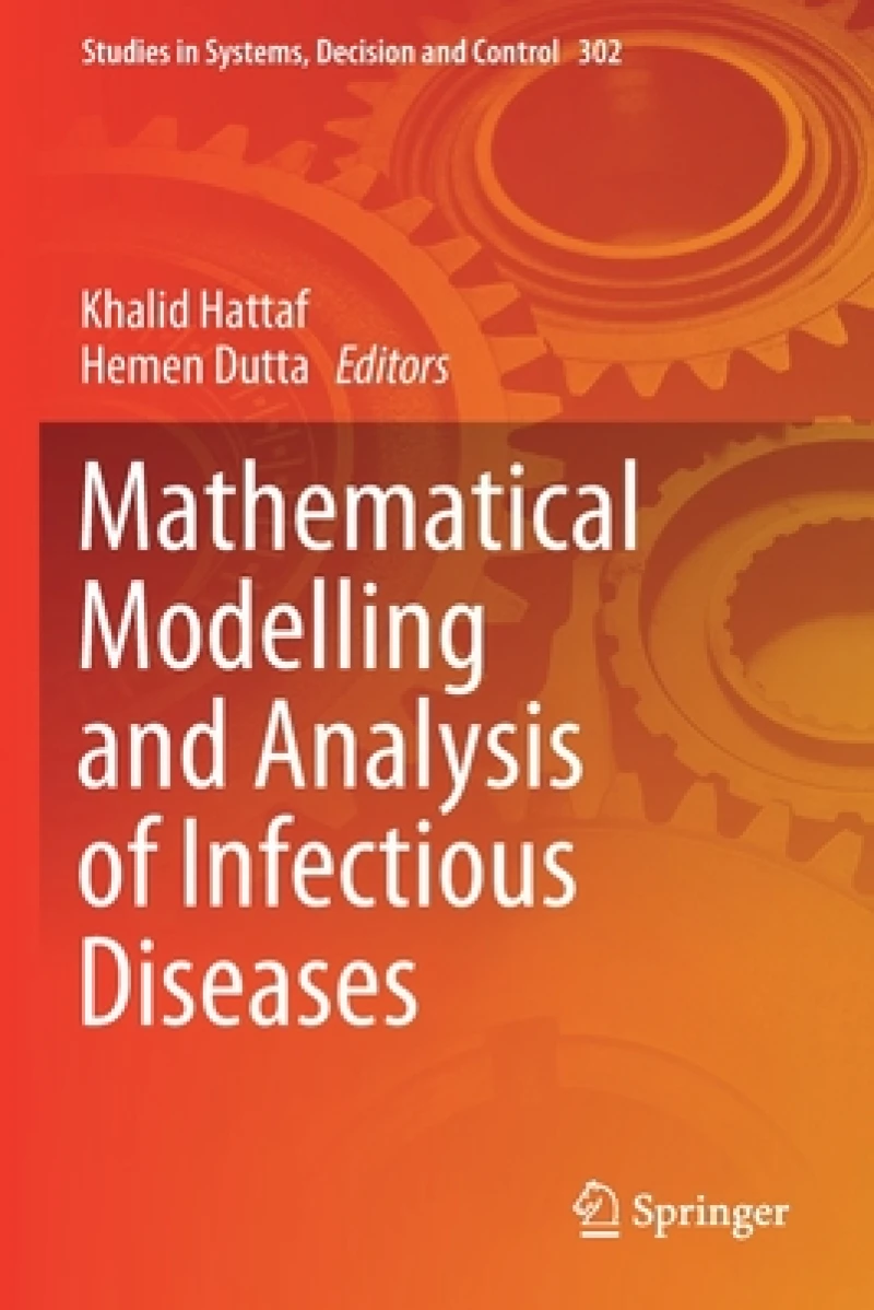 Mathematical Modelling and Analysis of Infectious Diseases