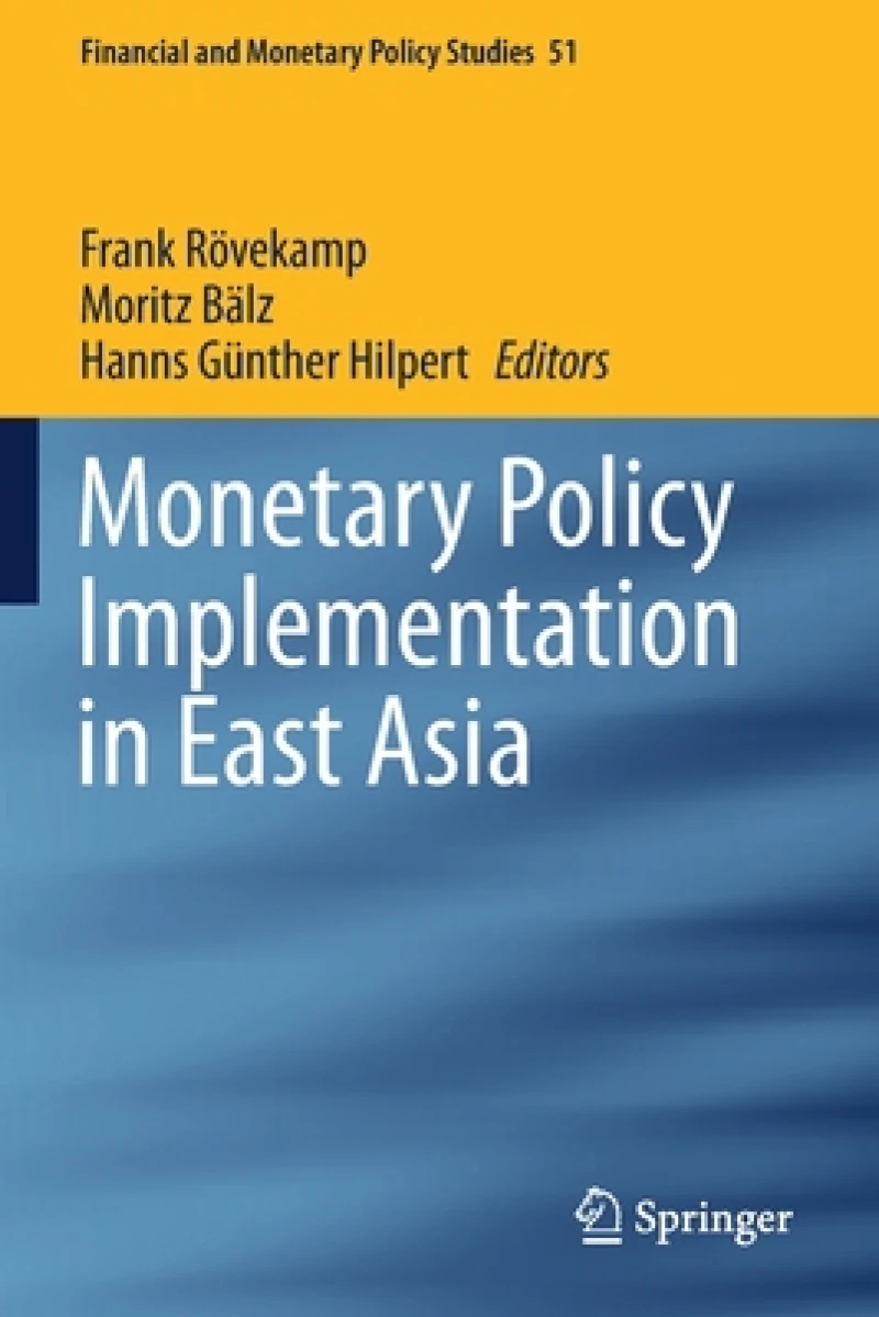 Monetary Policy Implementation in East Asia