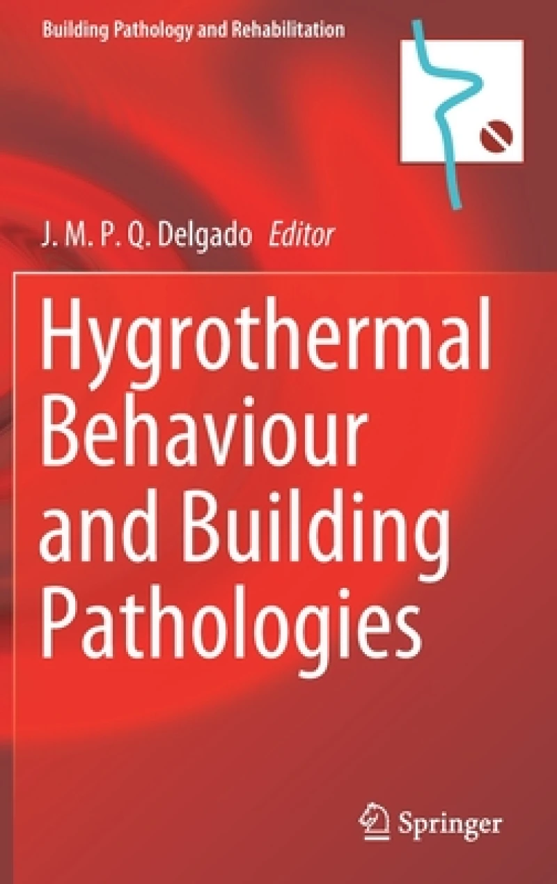 Hygrothermal Behaviour and Building Pathologies