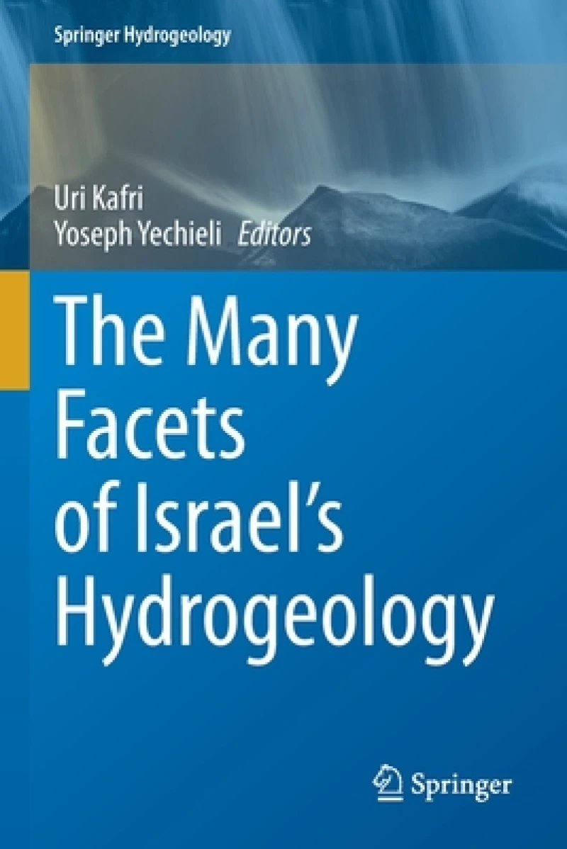 The Many Facets of Israel''s Hydrogeology