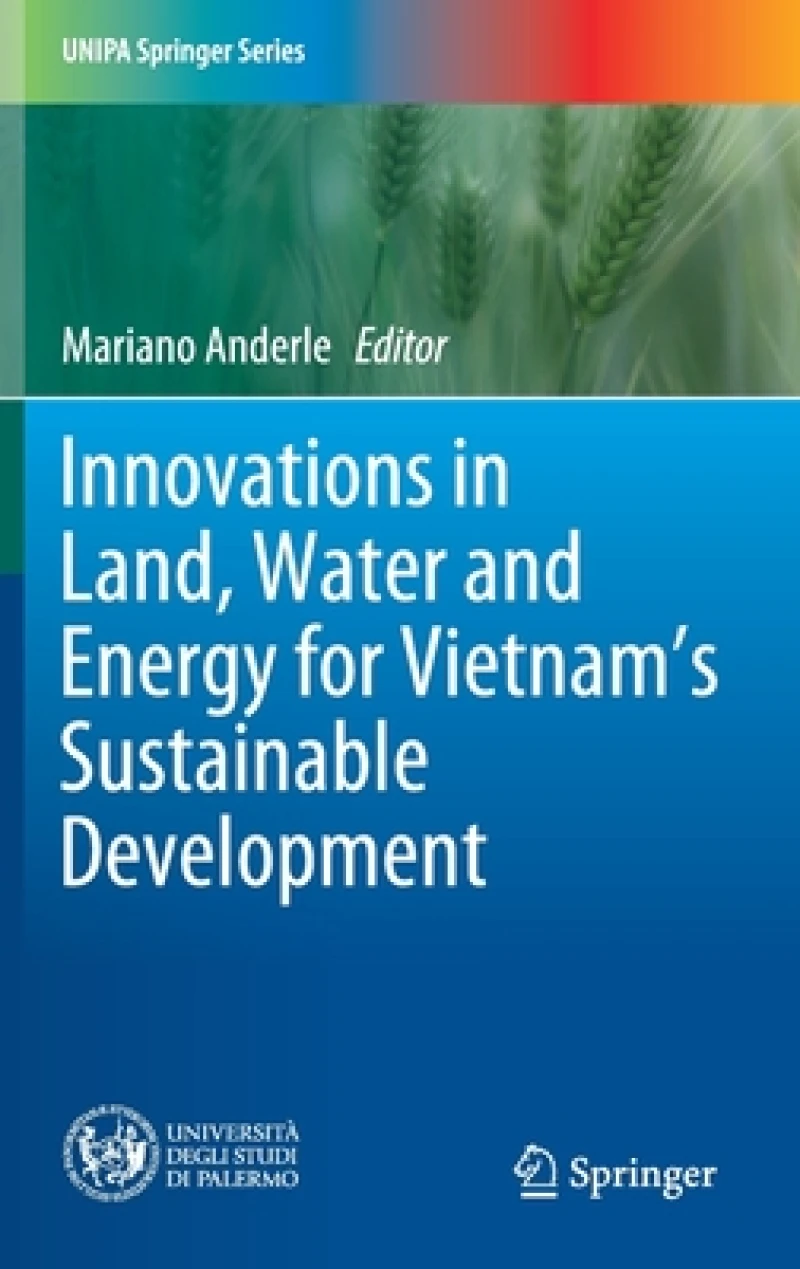 Innovations in Land, Water and Energy for Vietnam''s Sustainable Development