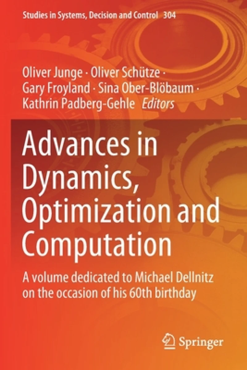 Advances in Dynamics, Optimization and Computation