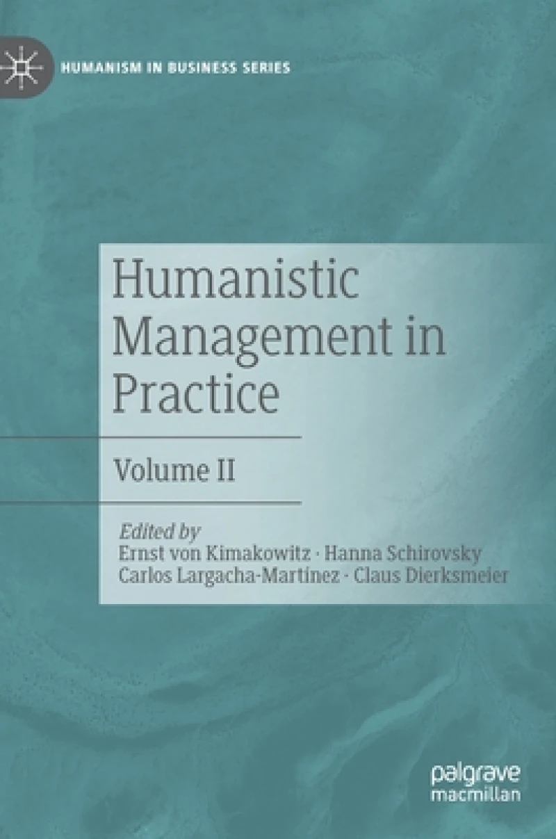 Humanistic Management in Practice