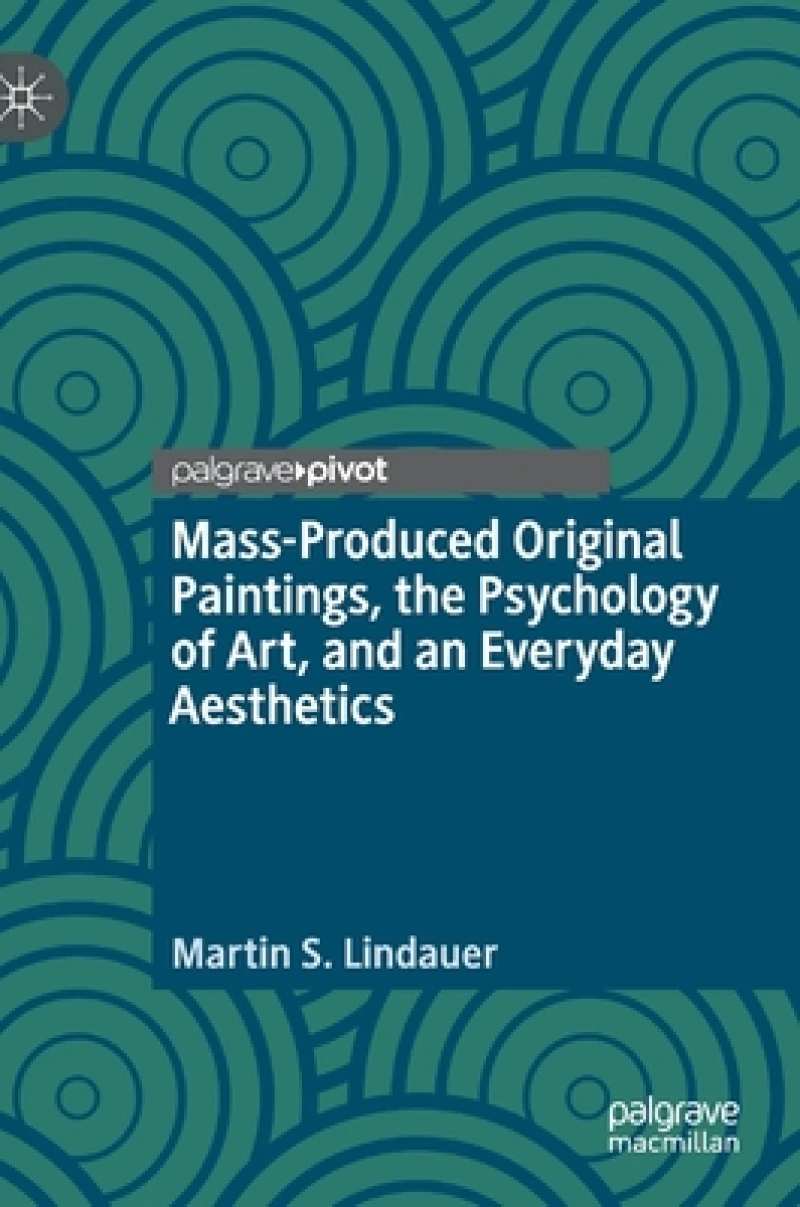 Mass-Produced Original Paintings, the Psychology of Art, and an Everyday Aesthetics