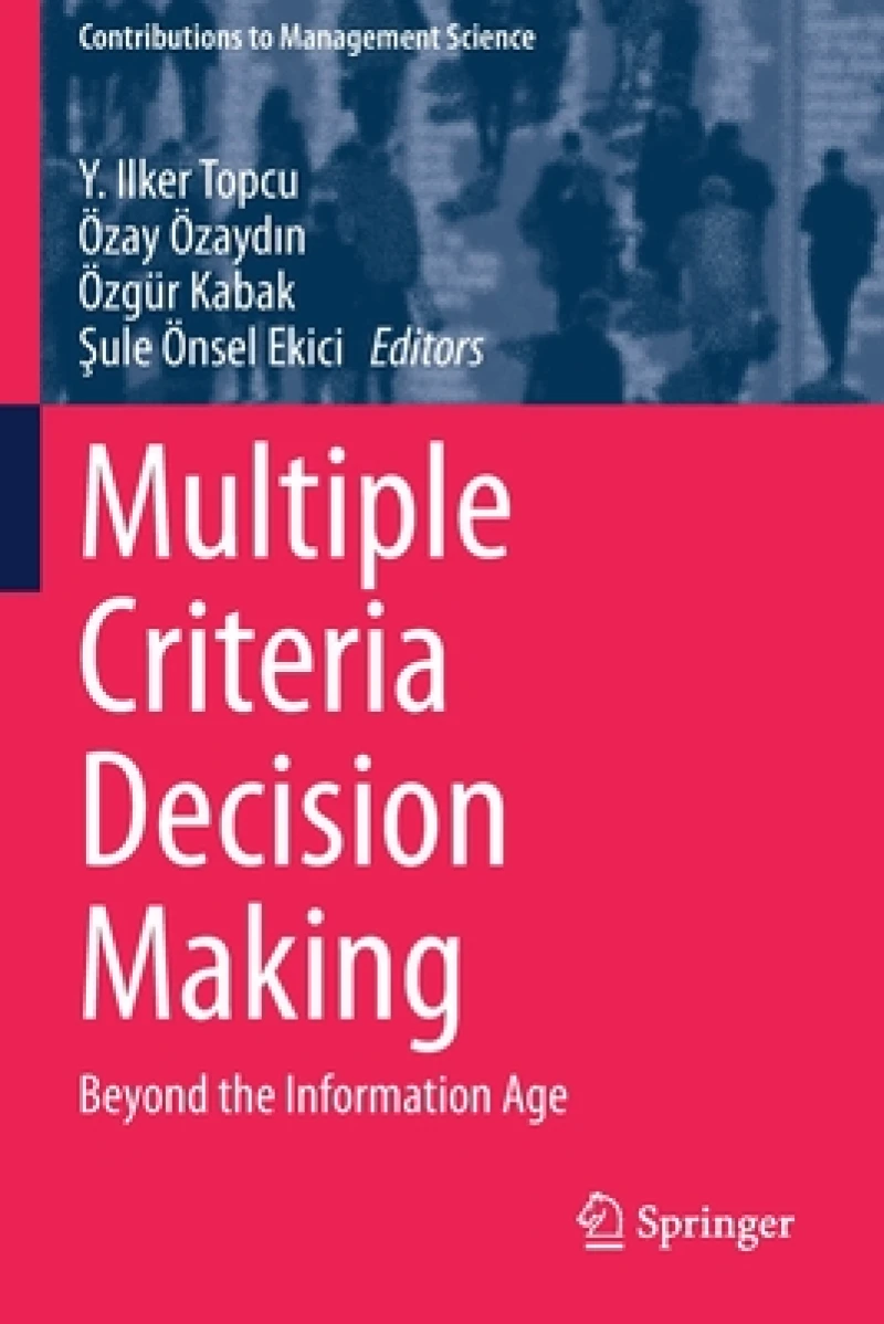 Multiple Criteria Decision Making