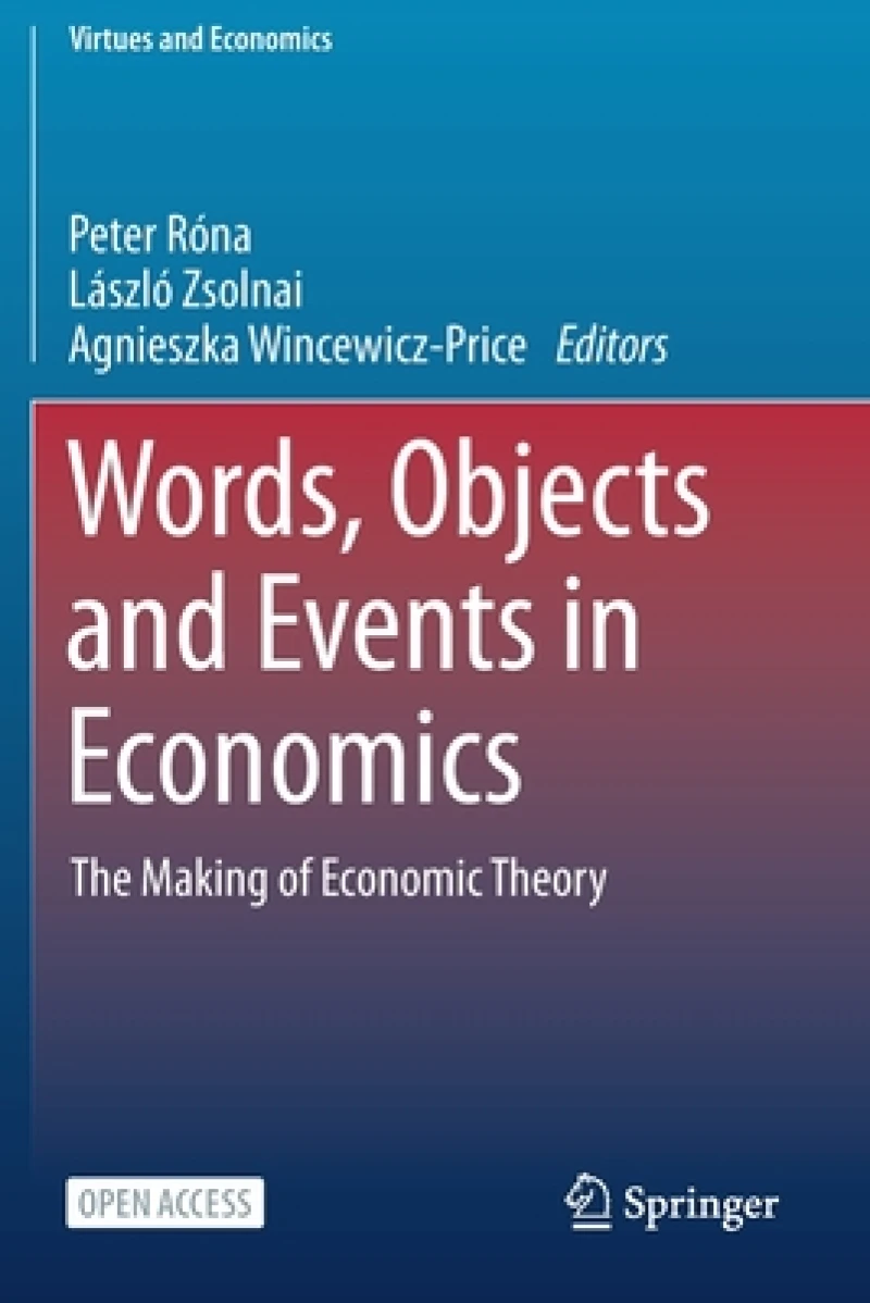 Words, Objects and Events in Economics