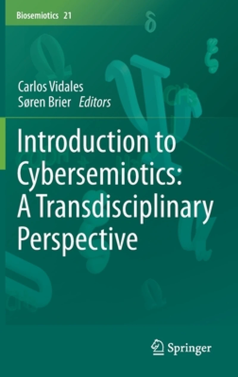 Introduction to Cybersemiotics: A Transdisciplinary Perspective
