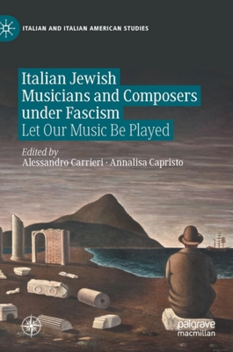 Italian Jewish Musicians and Composers under Fascism