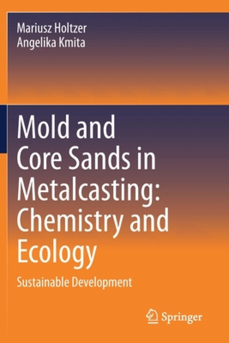 Mold and Core Sands in Metalcasting