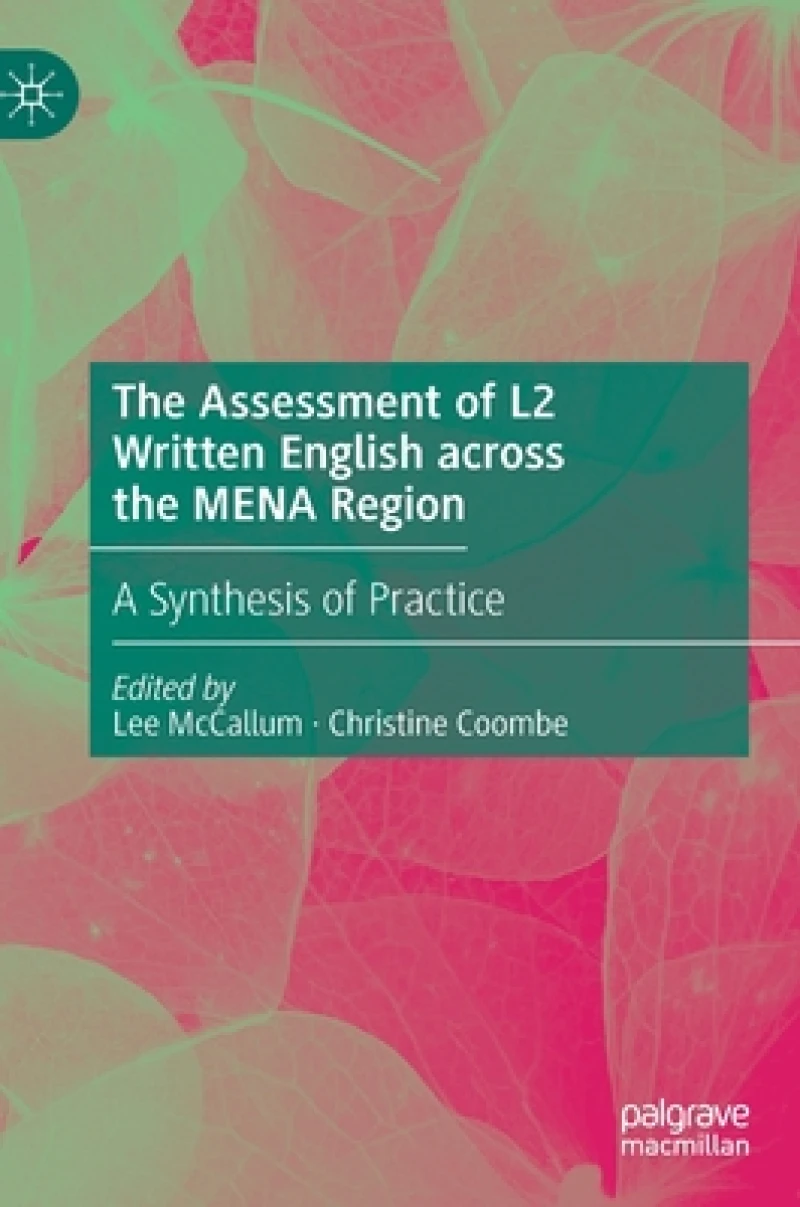 The Assessment of L2 Written English across the MENA Region