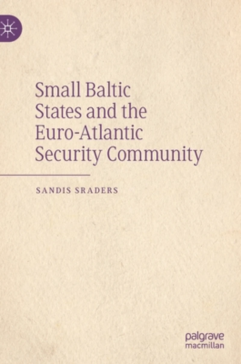 Small Baltic States and the Euro-Atlantic Security Community