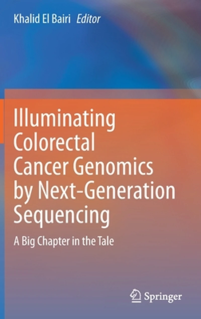 Illuminating Colorectal Cancer Genomics by Next-Generation Sequencing