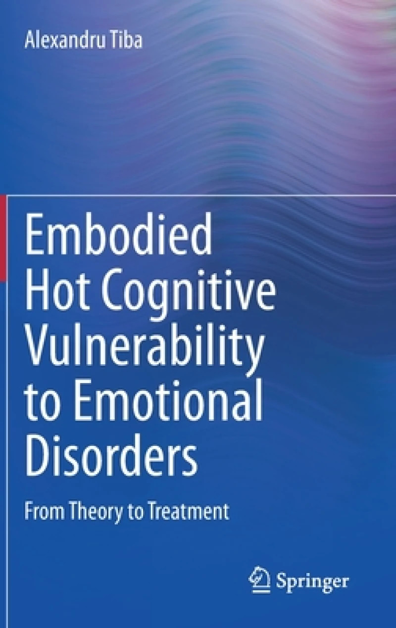 Embodied Hot Cognitive Vulnerability to Emotional Disorders?