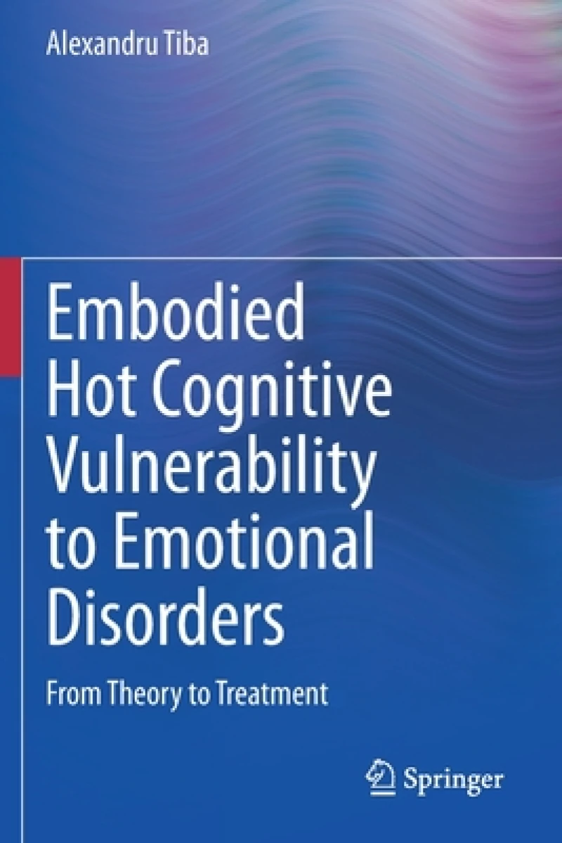 Embodied Hot Cognitive Vulnerability to Emotional Disorders?