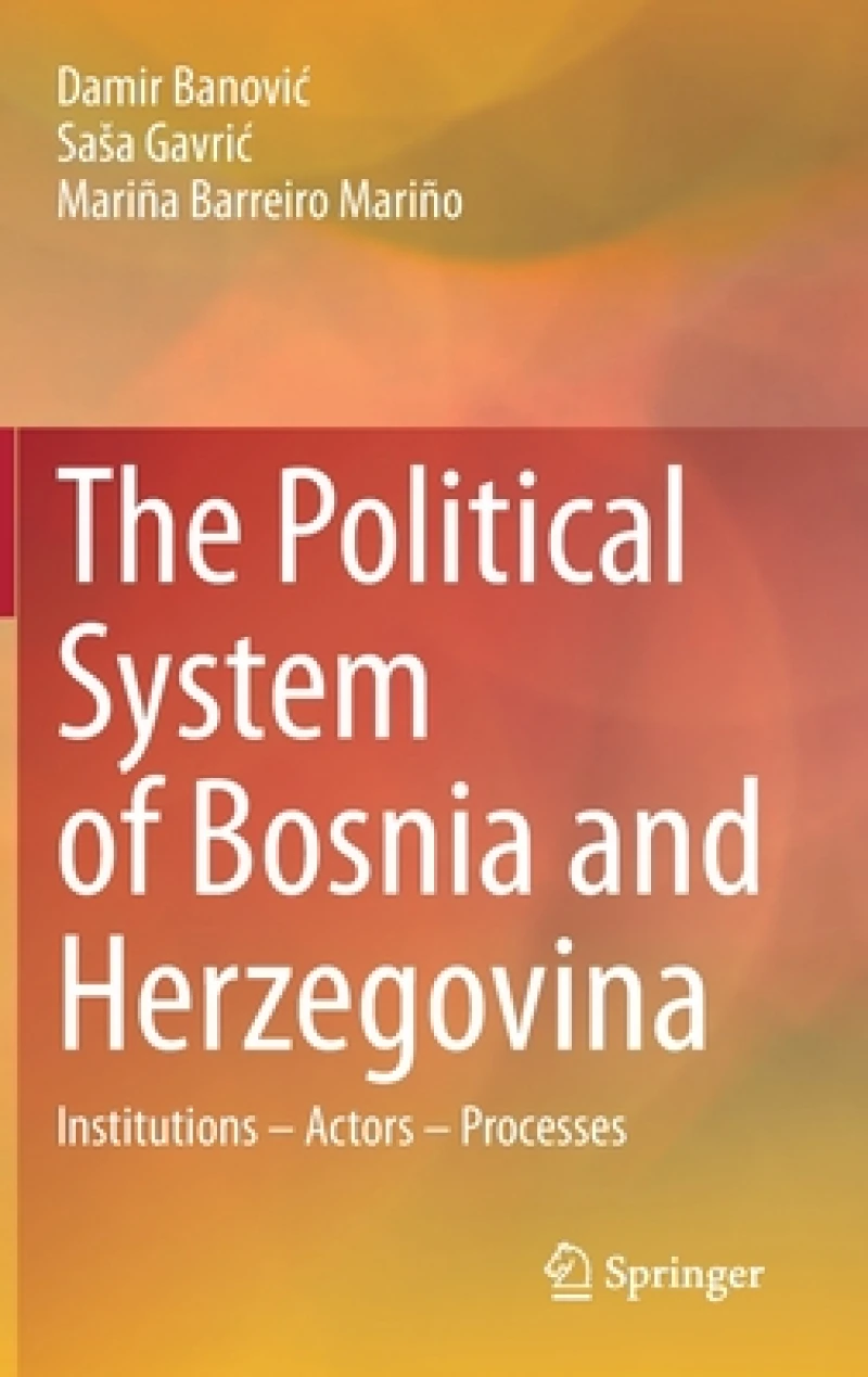 The Political System of Bosnia and Herzegovina