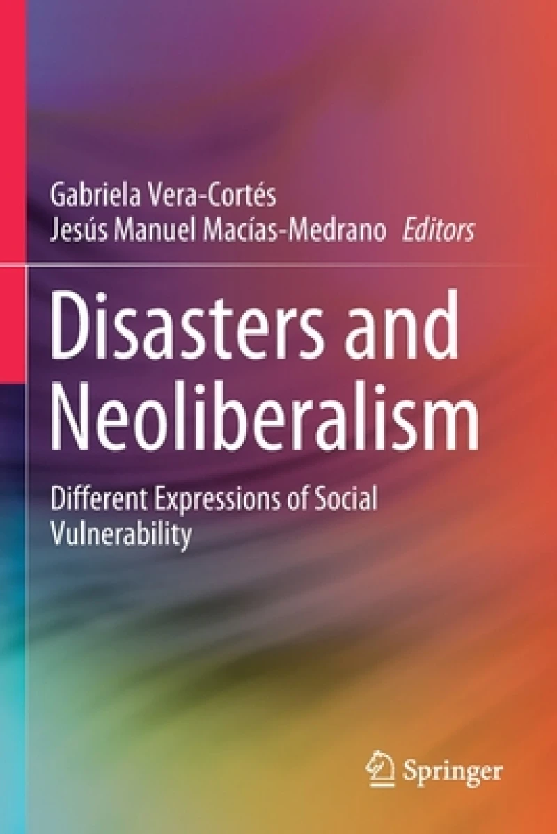 Disasters and Neoliberalism