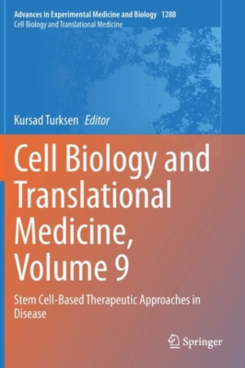 Cell Biology and Translational Medicine, Volume 9