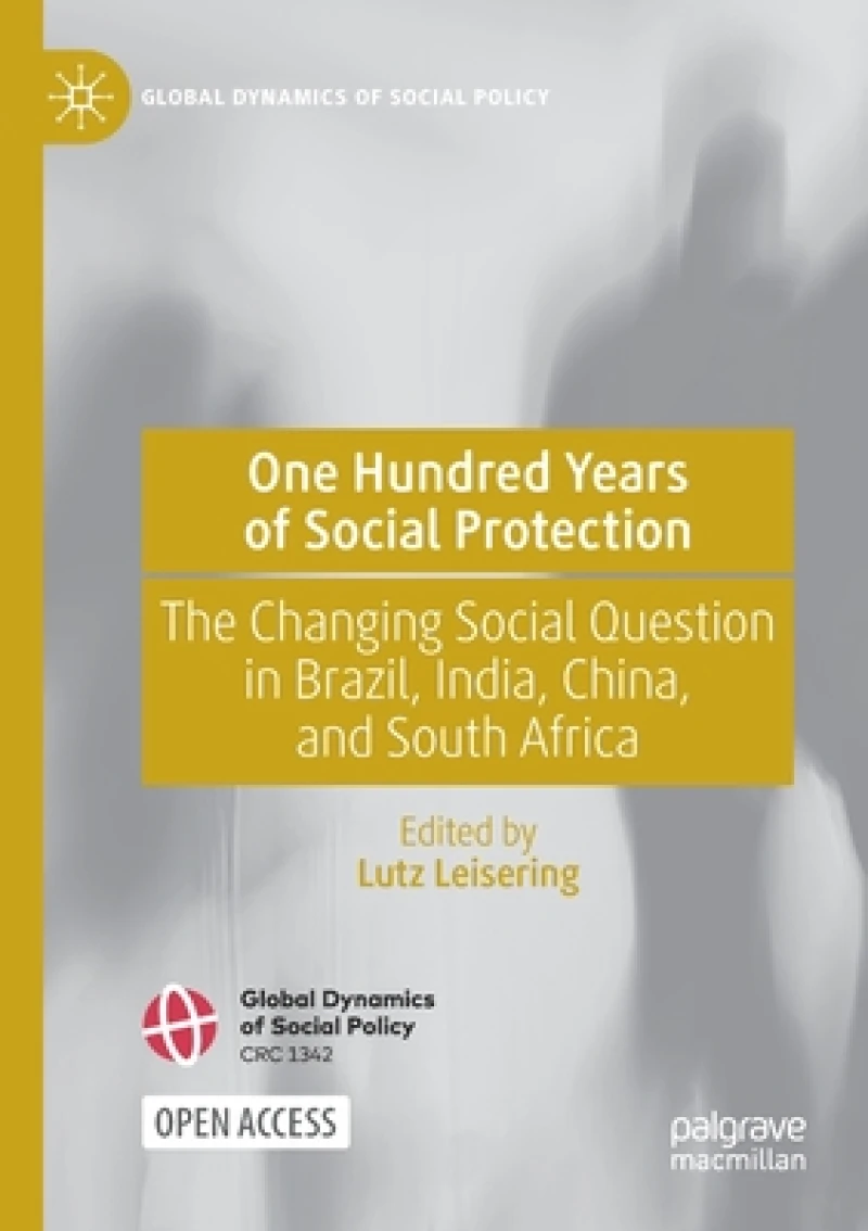 One Hundred Years of Social Protection