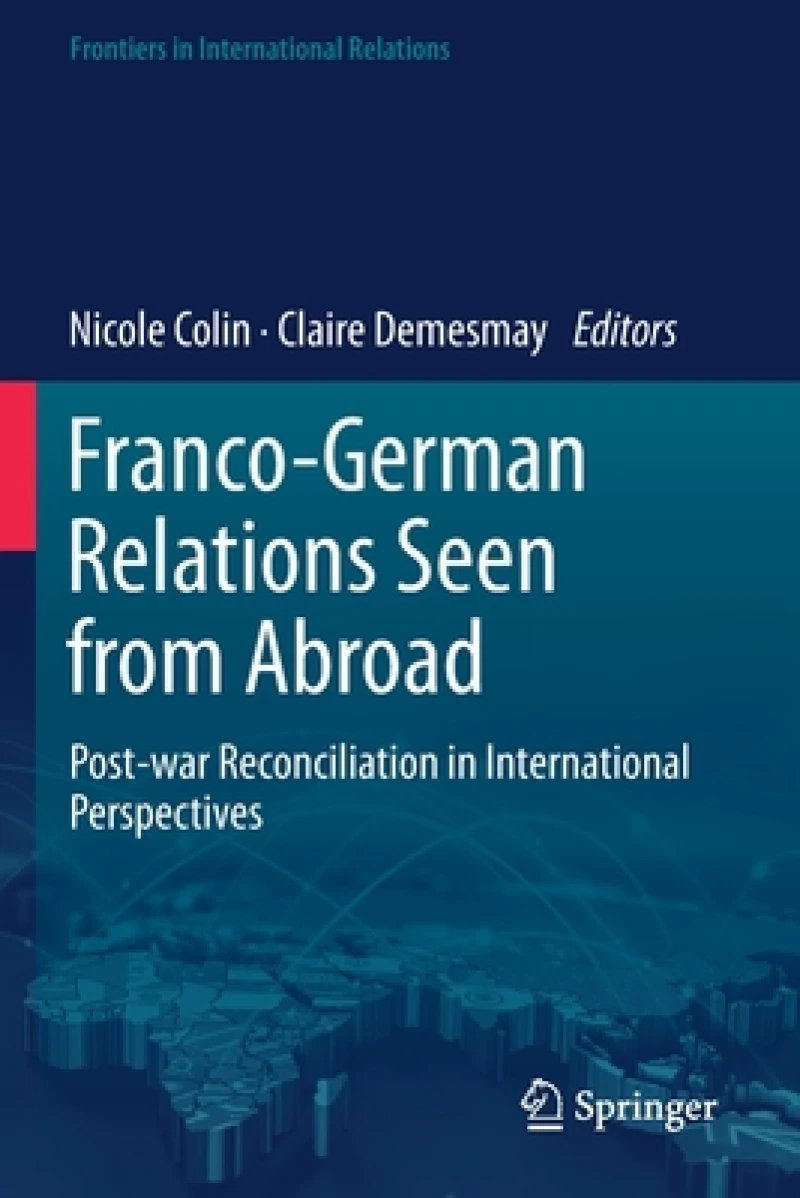 Franco-German Relations Seen from Abroad
