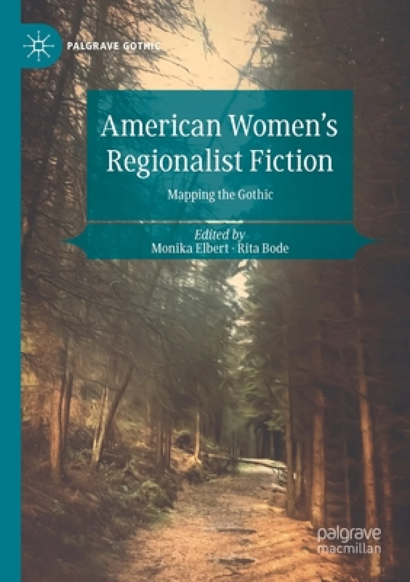 American Women''s Regionalist Fiction