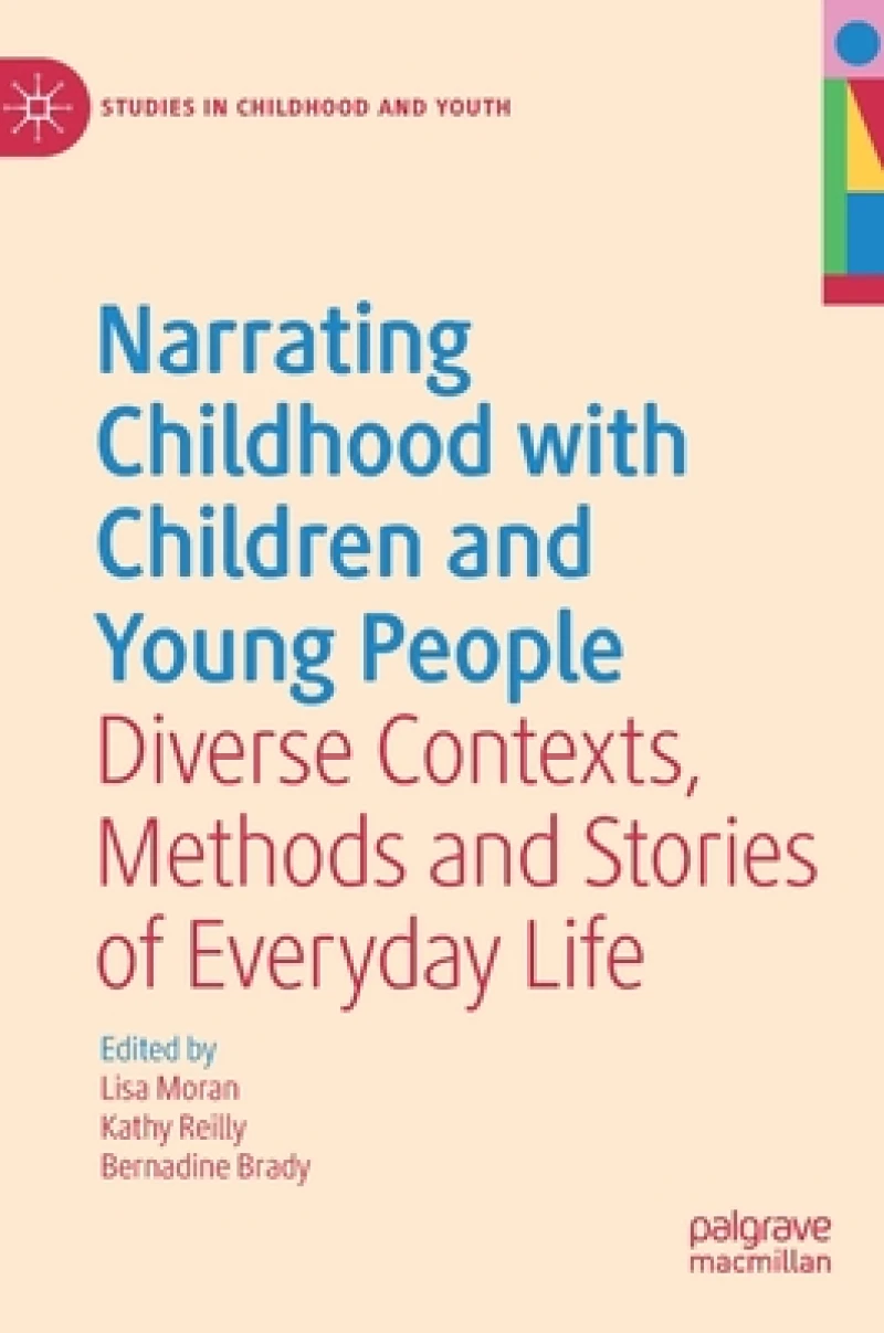 Narrating Childhood with Children and Young People
