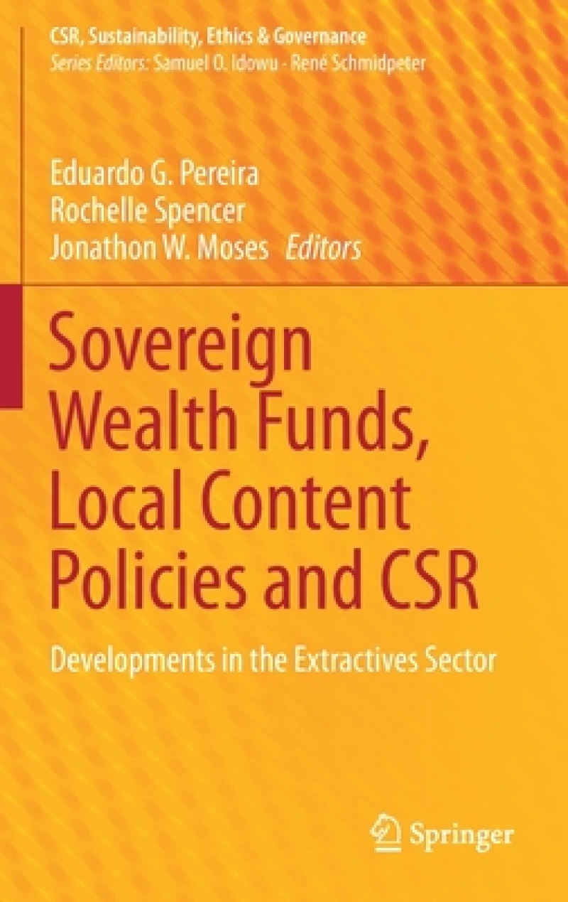 Sovereign Wealth Funds, Local Content Policies and CSR