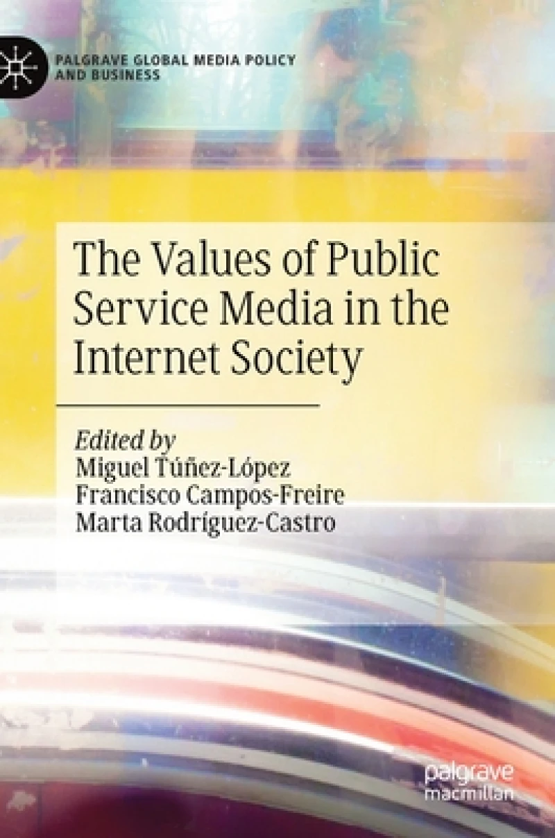 The Values of Public Service Media in the Internet Society