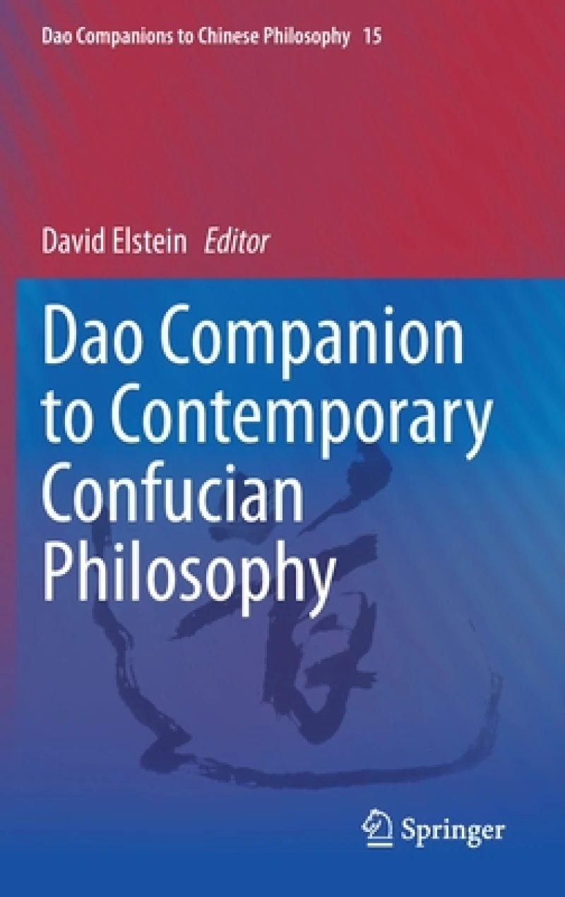 Dao Companion to Contemporary Confucian Philosophy