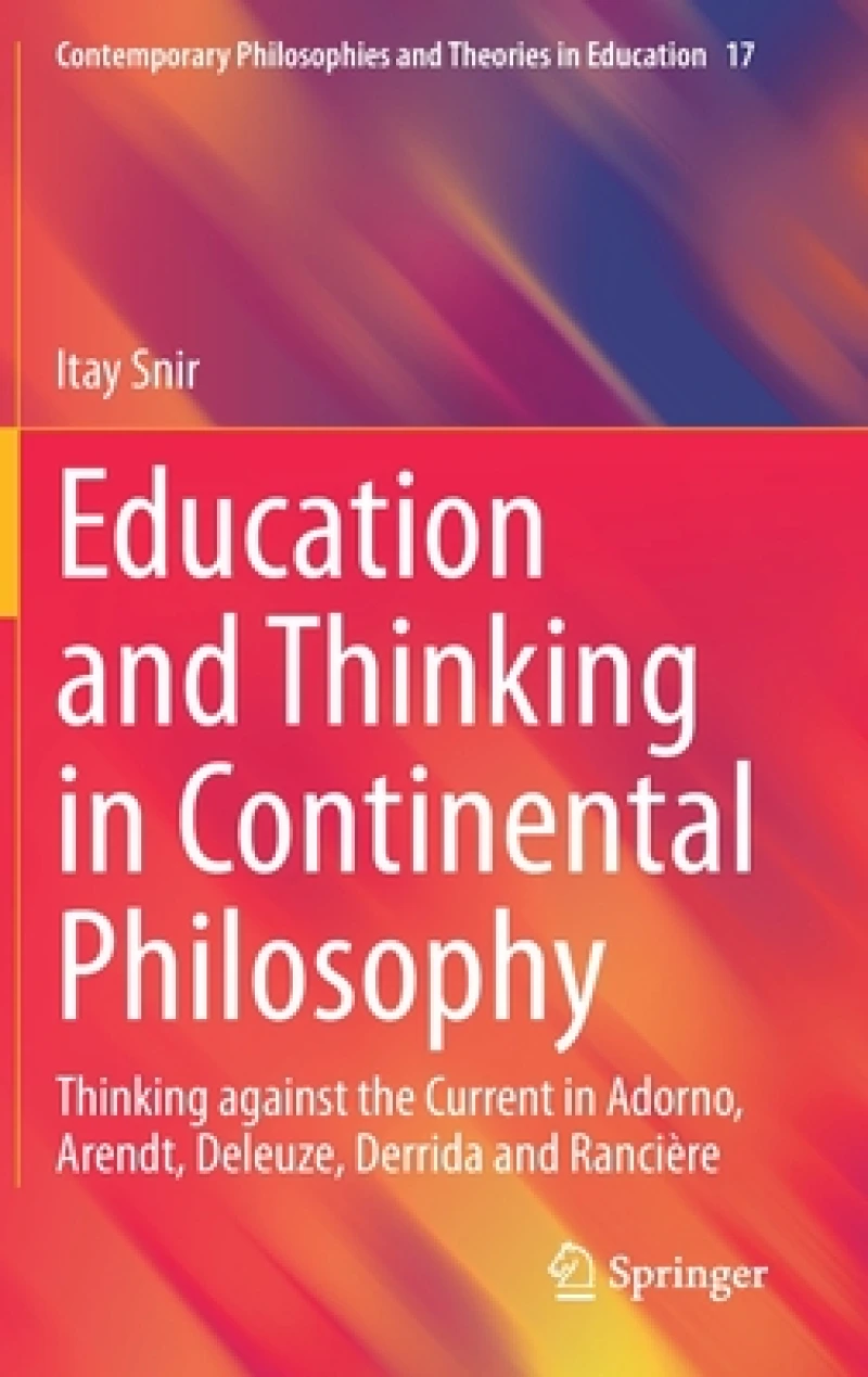 Education and Thinking in Continental Philosophy