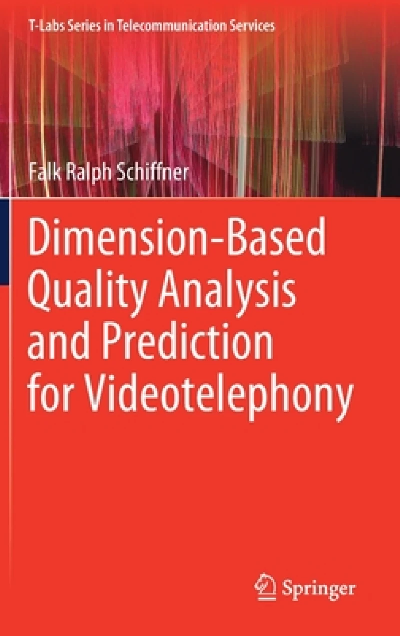 Dimension-Based Quality Analysis and Prediction for Videotelephony