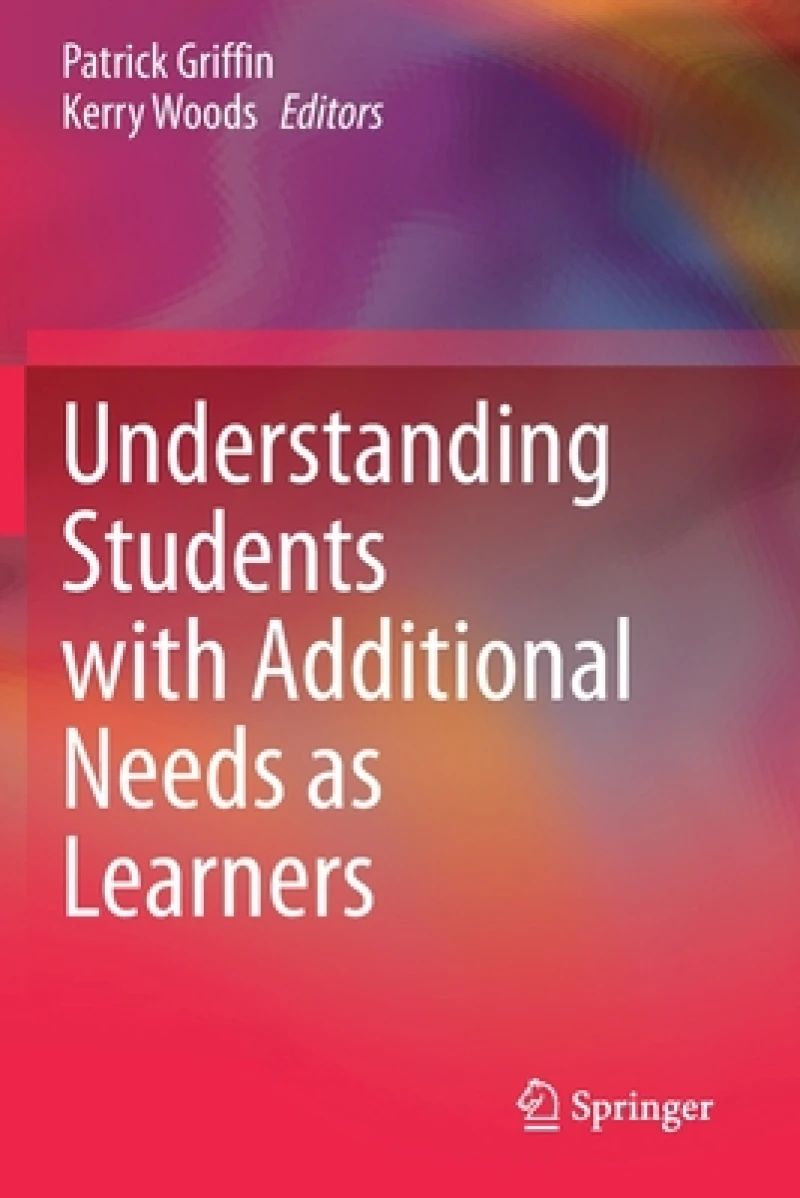Understanding Students with Additional Needs as Learners