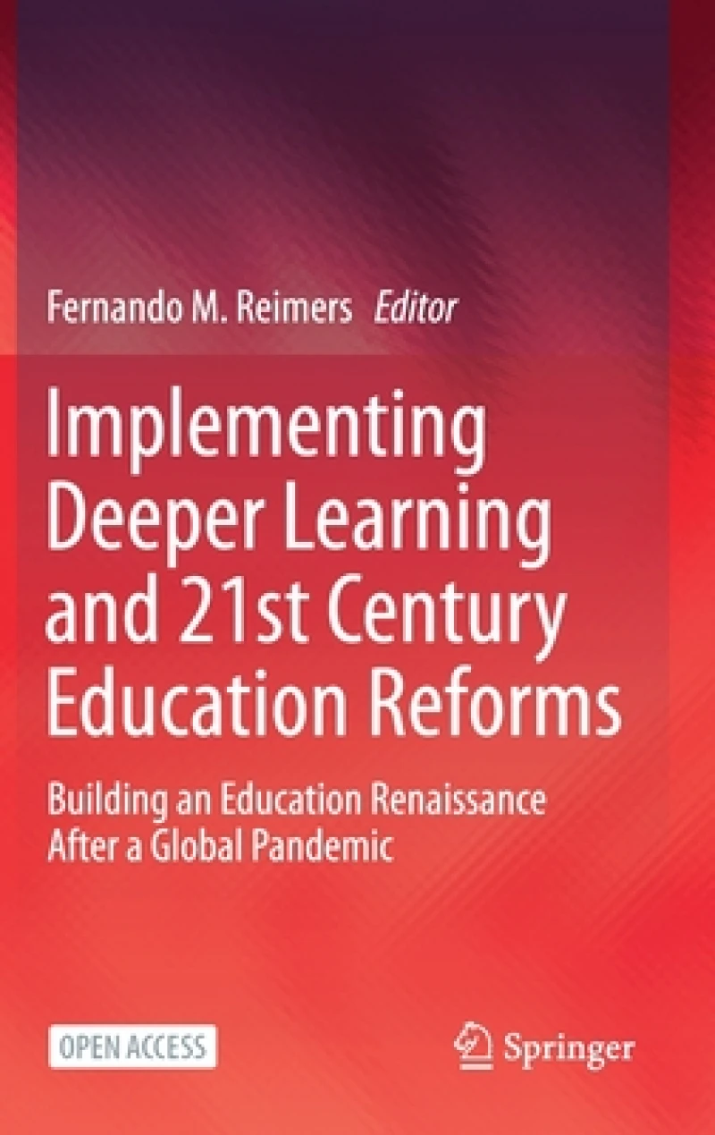 Implementing Deeper Learning and 21st Century Education Reforms