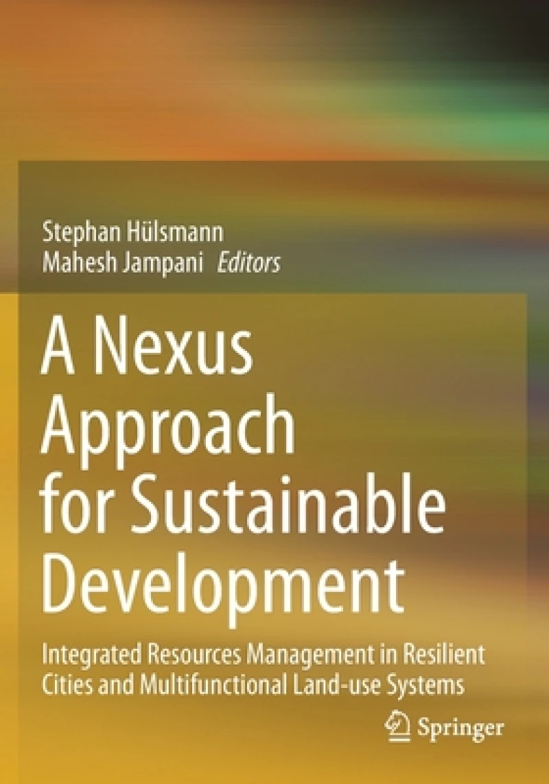 A Nexus Approach for Sustainable Development