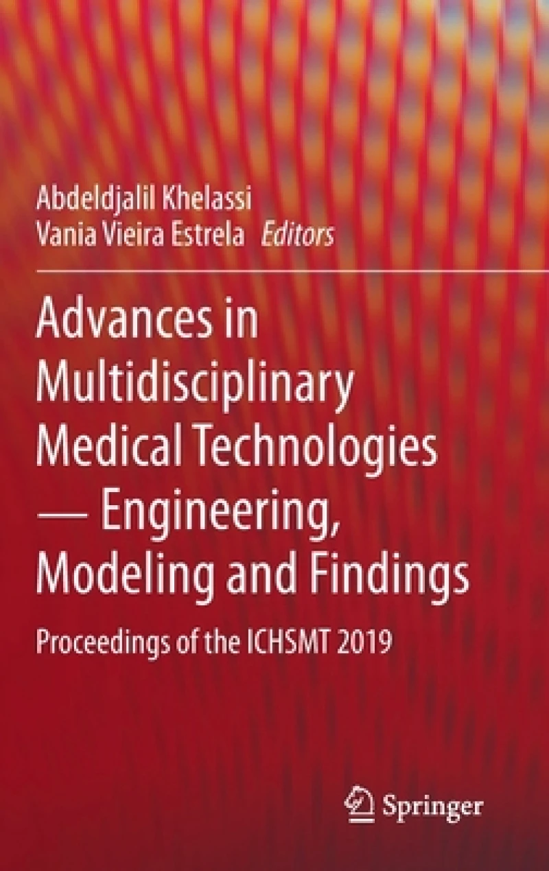 Advances in Multidisciplinary Medical Technologies - Engineering, Modeling and Findings