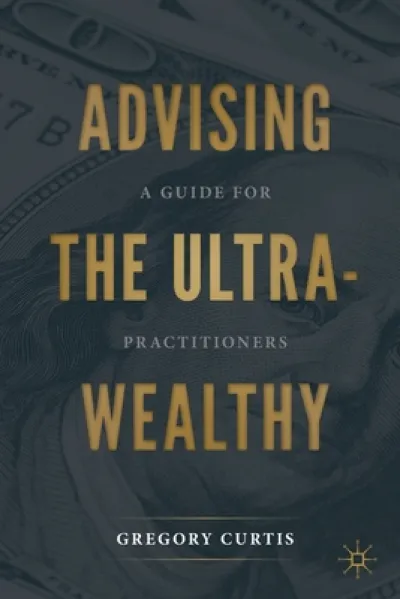 Advising the Ultra-Wealthy