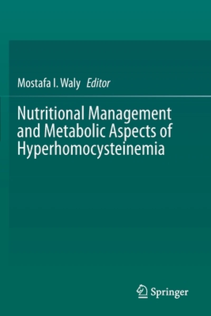 Nutritional Management and Metabolic Aspects of Hyperhomocysteinemia