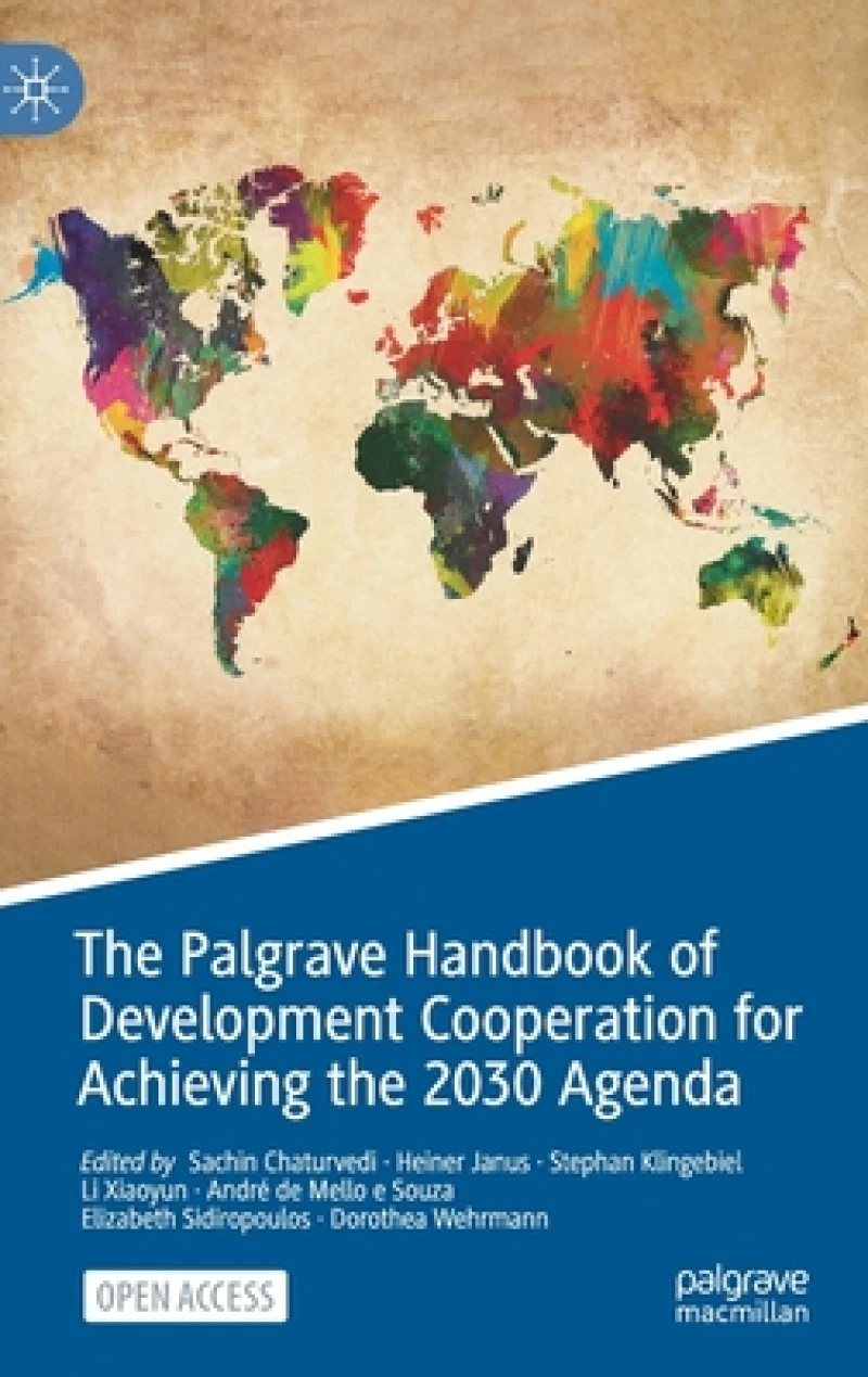 The Palgrave Handbook of Development Cooperation for Achieving the 2030 Agenda