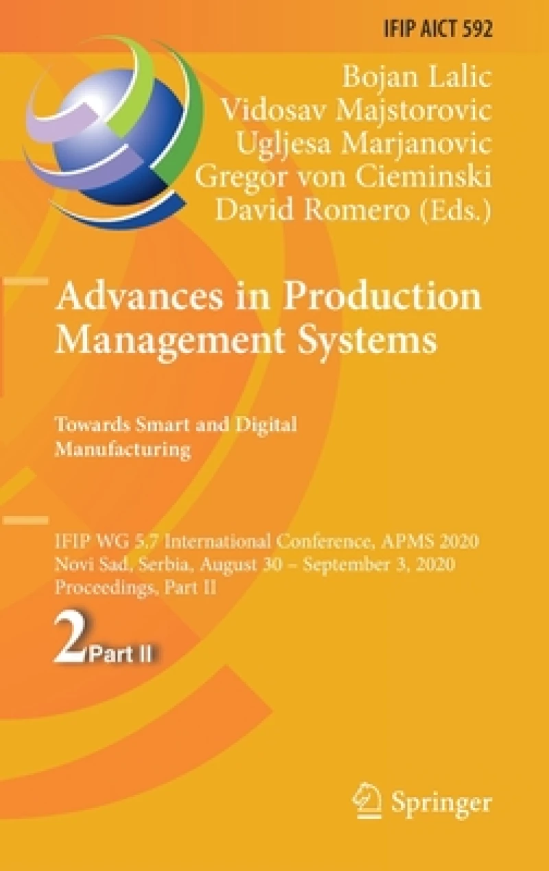 Advances in Production Management Systems. Towards Smart and Digital Manufacturing